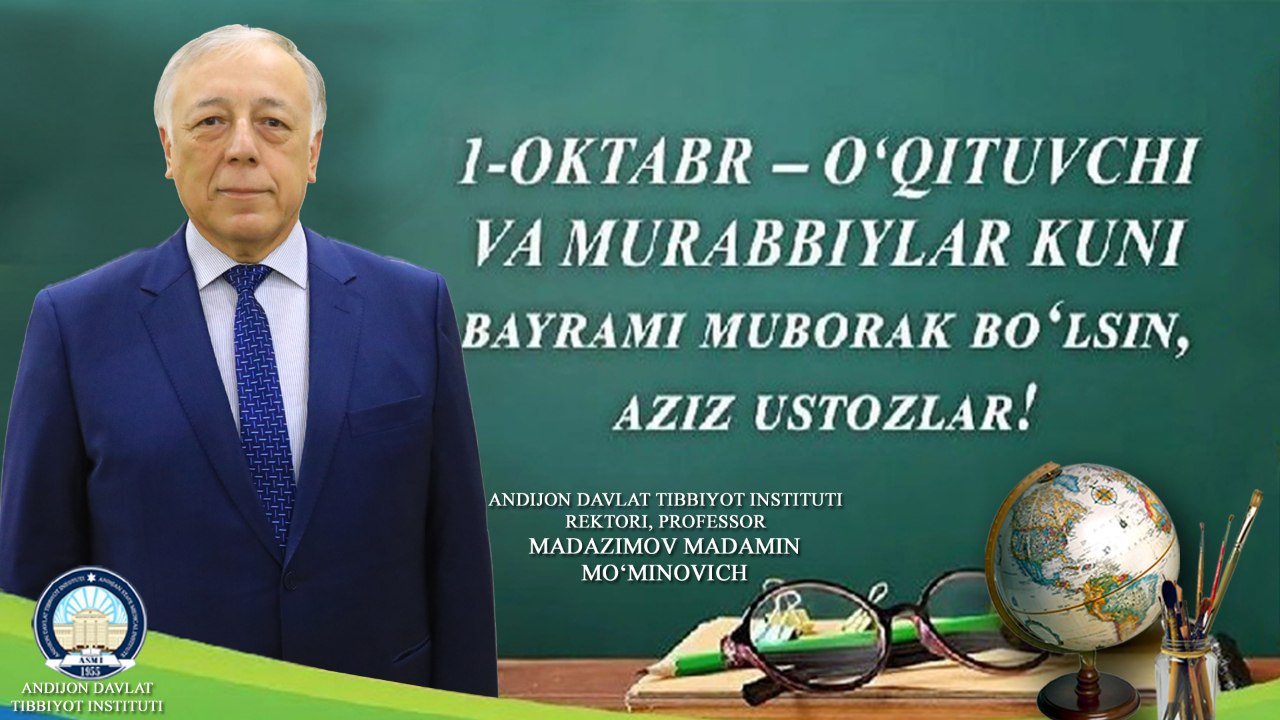 HOLIDAY GREETING FROM THE RECTOR OF ANDIJAN STATE MEDICAL INSTITUTE ON OCTOBER 1 – TEACHERS’ DAY